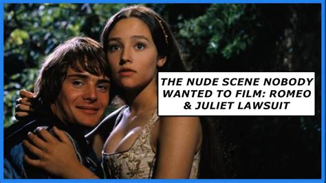 romeo and juliet nude scenes|Judge Dismisses Romeo and Juliet Lawsuit Over Underage。